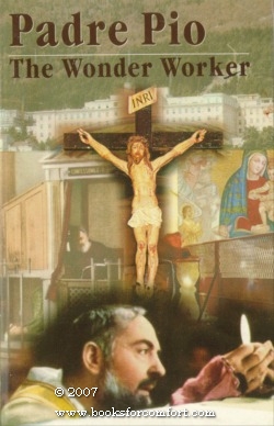 Image du vendeur pour Padre Pio The Wonder Worker mis en vente par booksforcomfort