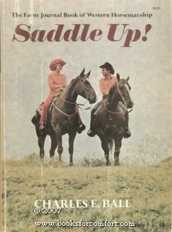 Seller image for Saddle Up! The Farm Journal Book of Western Horsemanship for sale by booksforcomfort