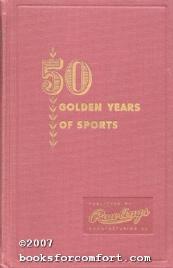 Imagen del vendedor de 50 Golden Years of Sports a la venta por booksforcomfort