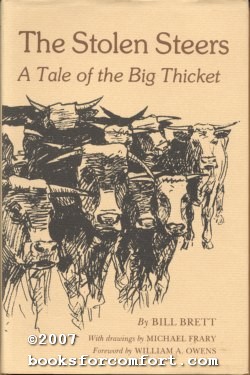 Immagine del venditore per The Stolen Steer: A Tale of the Big Thicket venduto da booksforcomfort