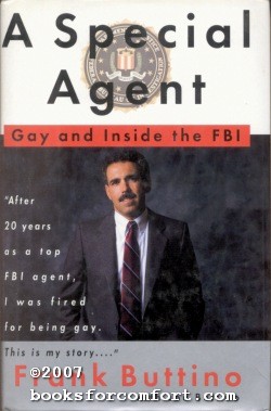 Seller image for A Special Agent, Gay and Inside the FBI for sale by booksforcomfort