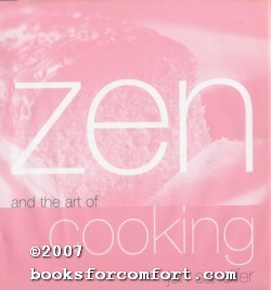 Zen and the art of cooking