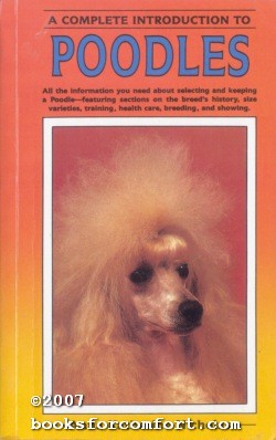 Seller image for A Complete Introduction to Poodles for sale by booksforcomfort