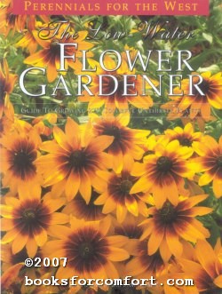 Imagen del vendedor de The Low-Water Flower Gardener a la venta por booksforcomfort