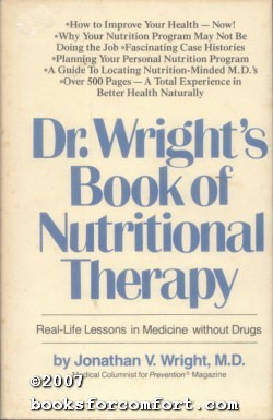 Dr. Wright's Book of Nutritional Therapy: Real-Life Lessons in Medicine without Drugs
