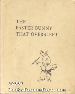 Seller image for The Easter Bunny That Overslept for sale by booksforcomfort