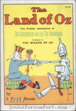 Seller image for The Land of Oz, The Further Adventures of The Scarecrow and The Tin Woodman for sale by booksforcomfort