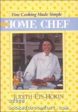 Seller image for The Home Chef: Fine Cooking Made Simple for sale by booksforcomfort