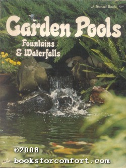 Seller image for Garden Pools Fountains & Waterfalls for sale by booksforcomfort