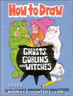 Bild des Verkufers fr How to Draw Ghosts, Goblins, and Witches and Other Spooky Characters zum Verkauf von booksforcomfort
