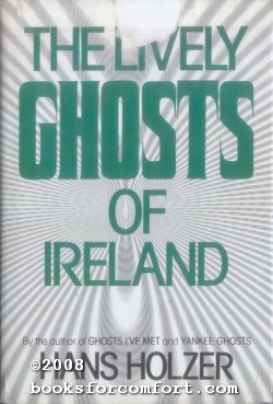 The Lively Ghosts of Ireland