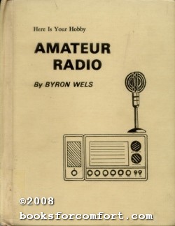 Immagine del venditore per Here Is Your Hobby: Amateur Radio venduto da booksforcomfort