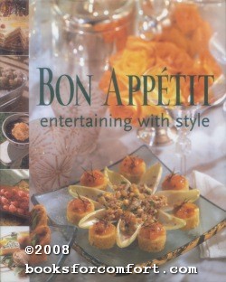 Imagen del vendedor de Bon Appetit Entertaining With Style a la venta por booksforcomfort