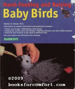 Bild des Verkufers fr Hand-Feeding and Raising Baby Birds zum Verkauf von booksforcomfort