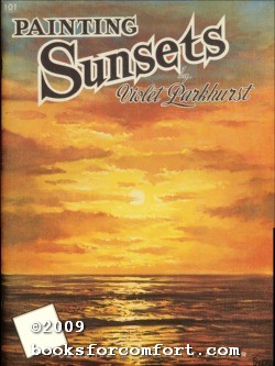 Seller image for Painting Sunsets Book 101 for sale by booksforcomfort