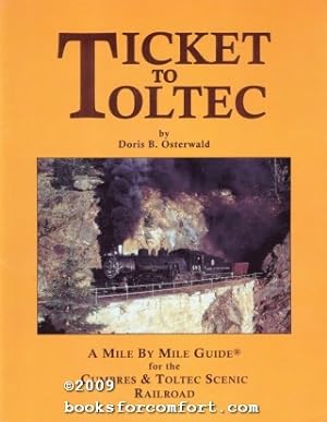 Seller image for Ticket to Toltec for sale by booksforcomfort