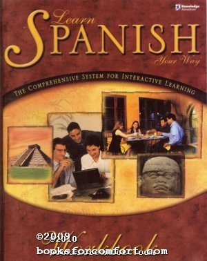 Imagen del vendedor de Learn Spanish Your Way a la venta por booksforcomfort