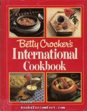 Seller image for Betty Crockers International Cookbook for sale by booksforcomfort