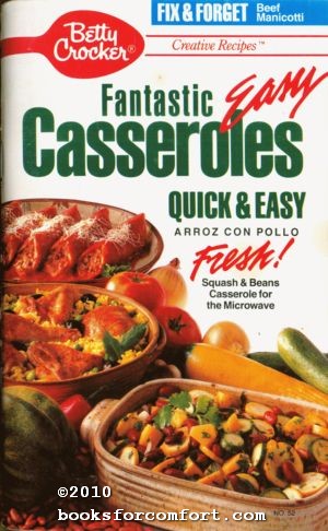 Seller image for Betty Crocker Creative Recipes No 52 Fantastic Easy Casseroles for sale by booksforcomfort