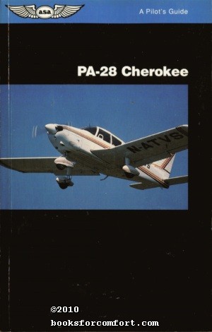Imagen del vendedor de PA-28 Cherokee, A Pilots Guide a la venta por booksforcomfort