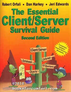 Image du vendeur pour The Essential Client/Server Survival Guide, 2nd Edition mis en vente par booksforcomfort
