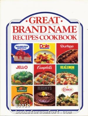 Seller image for Great Brand Name Recipes Cookbook for sale by booksforcomfort