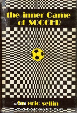 Seller image for The Inner Game of Soccer for sale by booksforcomfort