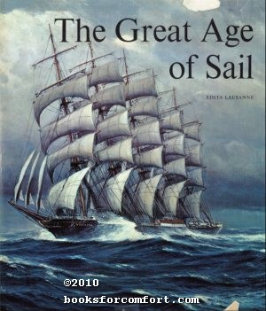 Immagine del venditore per The Great Age of Sail venduto da booksforcomfort