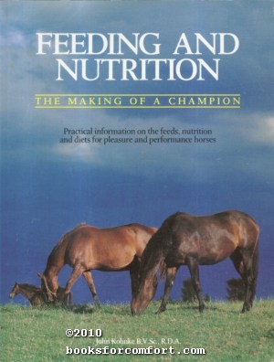 Seller image for Feeding and Nutrition: The Making of a Champion for sale by booksforcomfort