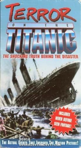 Seller image for Terror on the Titanic, The Shocking Truth Behind the Disaster VHS Video for sale by booksforcomfort