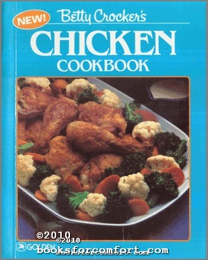 Imagen del vendedor de Betty Crockers New Chicken Cookbook a la venta por booksforcomfort