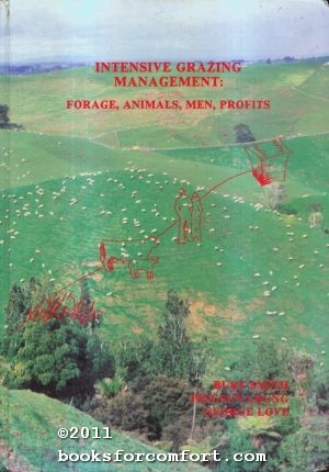 Seller image for Intensive Grazing Management: Forage, Animals, Men, Profits for sale by booksforcomfort