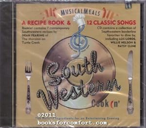 Bild des Verkufers fr South Western Cookin' Musical Meals A Recipe Book & 12 Classic Songs zum Verkauf von booksforcomfort