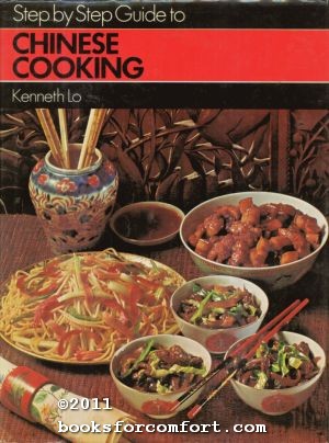 Imagen del vendedor de Step by Step Guide to Chinese Cooking a la venta por booksforcomfort