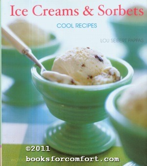 Seller image for Ice Creams & Sorbets, Cool Recipes for sale by booksforcomfort