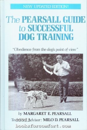 Seller image for The Pearsall Guide to Successful Dog Training for sale by booksforcomfort