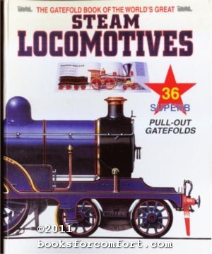 Immagine del venditore per The Gatefold Book of the Worlds Great Steam Locomotives venduto da booksforcomfort