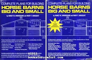 Seller image for Complete Plans For Building Horse Barns Big and Small 1st AND 2nd Editions, 2 Books for sale by booksforcomfort