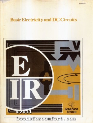 Seller image for Basic Electricity and DC Circuits for sale by booksforcomfort