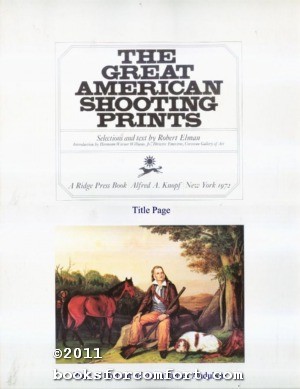 Seller image for The Great American Shooting Prints for sale by booksforcomfort