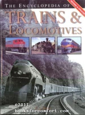 Seller image for The Encyclopedia of Trains & Locomotives for sale by booksforcomfort
