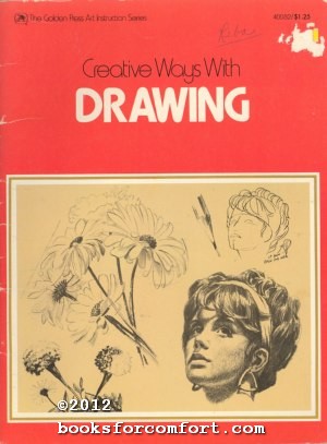 Seller image for Creative Ways With Drawing for sale by booksforcomfort