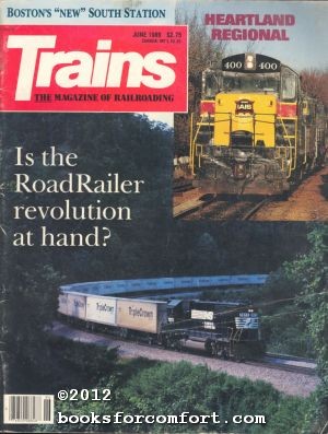 Imagen del vendedor de Trains, The Magazine of Railroading June 1989 a la venta por booksforcomfort