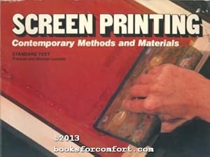 Seller image for Screen Printing: Contemporary Methods and Materials for sale by booksforcomfort