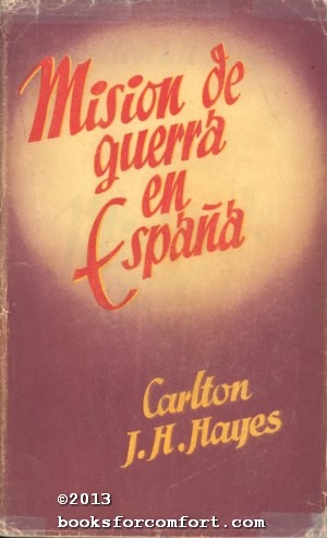 Mision de Guerra en Espana 1942-1945