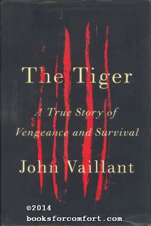 Bild des Verkufers fr The Tiger: A True Story of Vengeance and Survival zum Verkauf von booksforcomfort