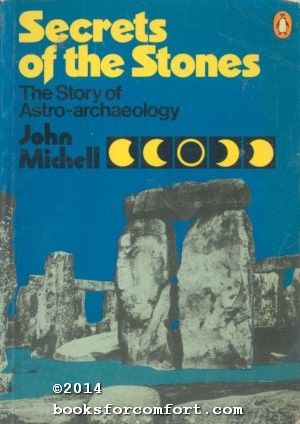 Seller image for Secrets of the Stones: The Story of Astro-archaeology for sale by booksforcomfort