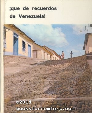Imagen del vendedor de Que de Recuerdos de Venezuela! a la venta por booksforcomfort