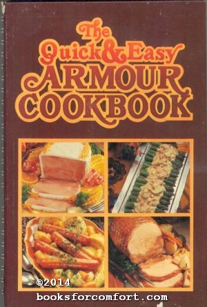 Imagen del vendedor de The Quick & Easy Armour Cookbook a la venta por booksforcomfort