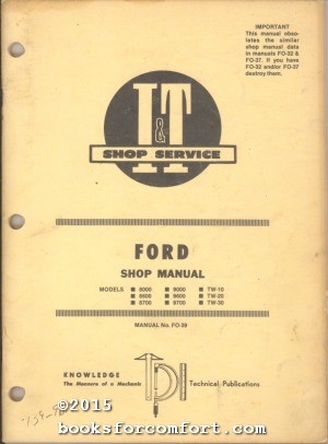 Seller image for Ford 8000 to TW30 series Tractor I+T Shop Manual FO-39 for sale by booksforcomfort